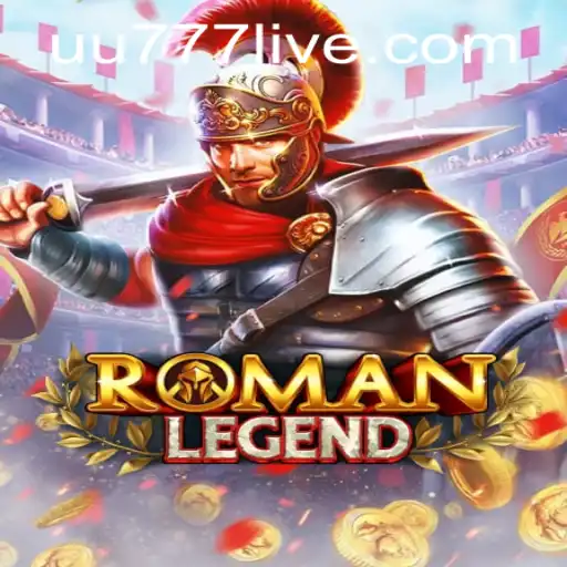 Explore the World of RomanLegend: A Thrilling Gaming Experience