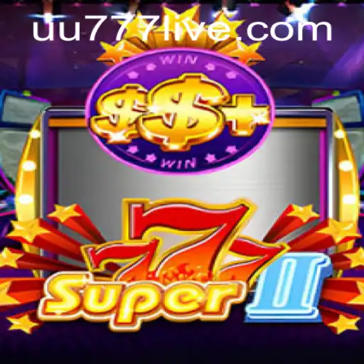 Super777II: The Ultimate Gaming Experience and UU777 PH Login